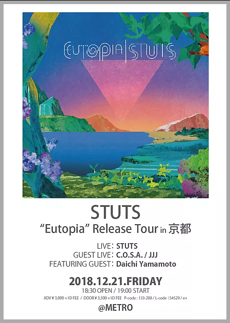 STUTS “Eutopia” Release Tour in 京都